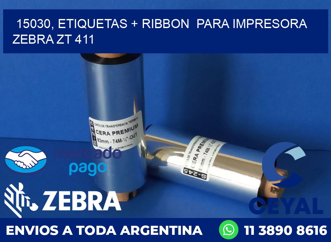 15030, etiquetas + ribbon  para impresora zebra ZT 411