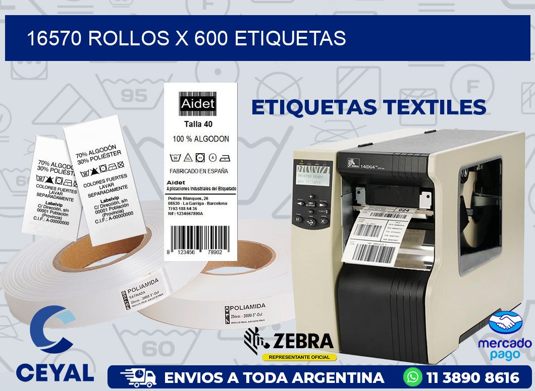 16570 ROLLOS X 600 ETIQUETAS