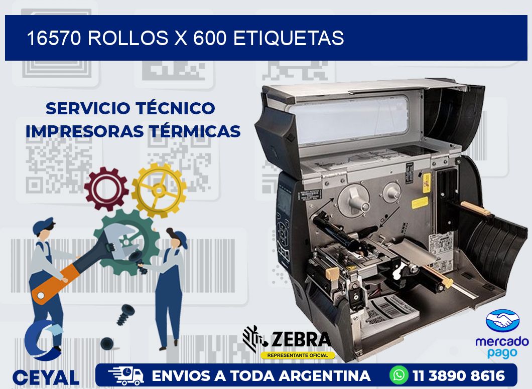 16570 ROLLOS X 600 ETIQUETAS