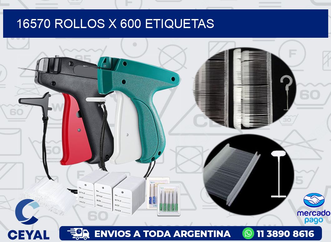 16570 ROLLOS X 600 ETIQUETAS