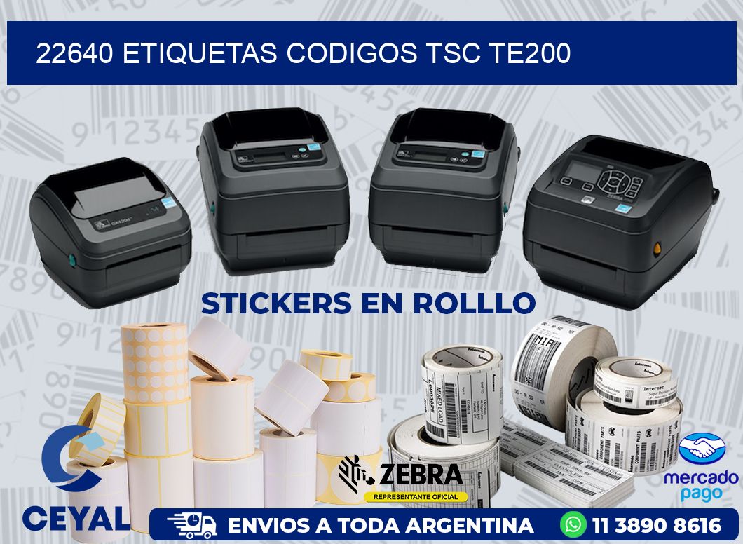 22640 ETIQUETAS CODIGOS TSC TE200