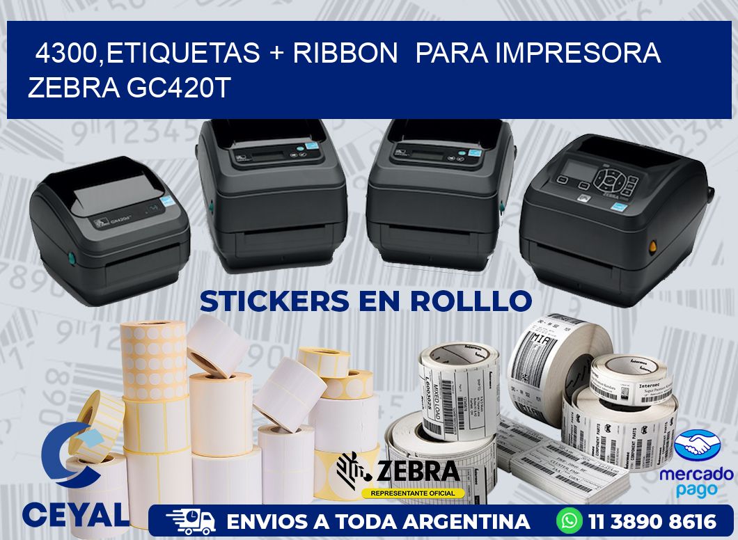 4300,etiquetas + ribbon  para impresora zebra GC420T