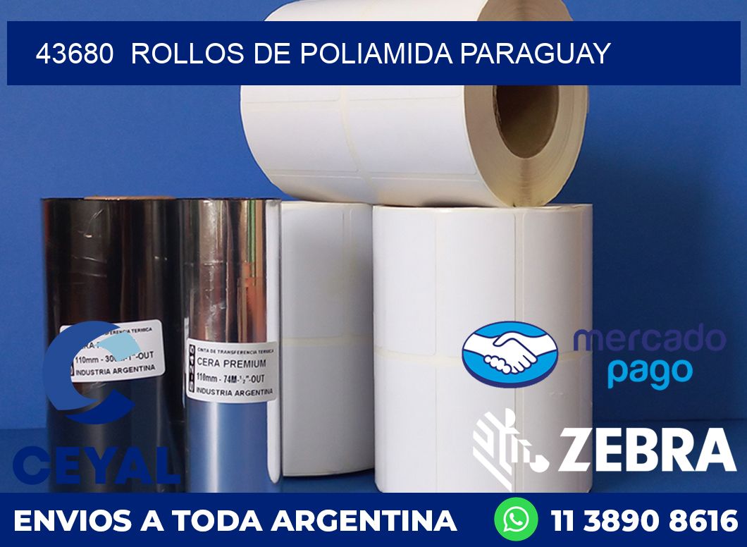 43680  ROLLOS DE POLIAMIDA PARAGUAY