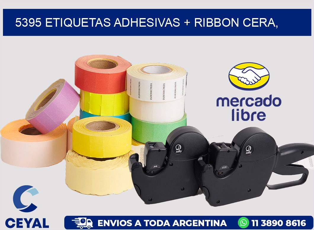 5395 ETIQUETAS ADHESIVAS + RIBBON CERA,