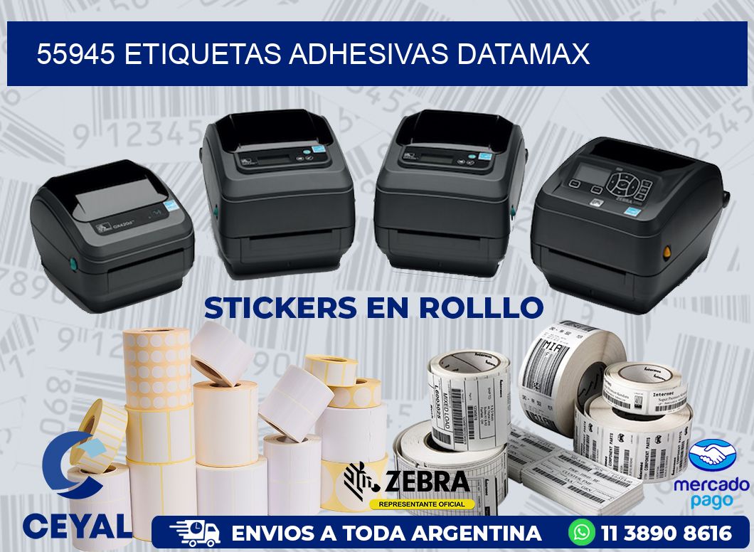 55945 ETIQUETAS ADHESIVAS DATAMAX