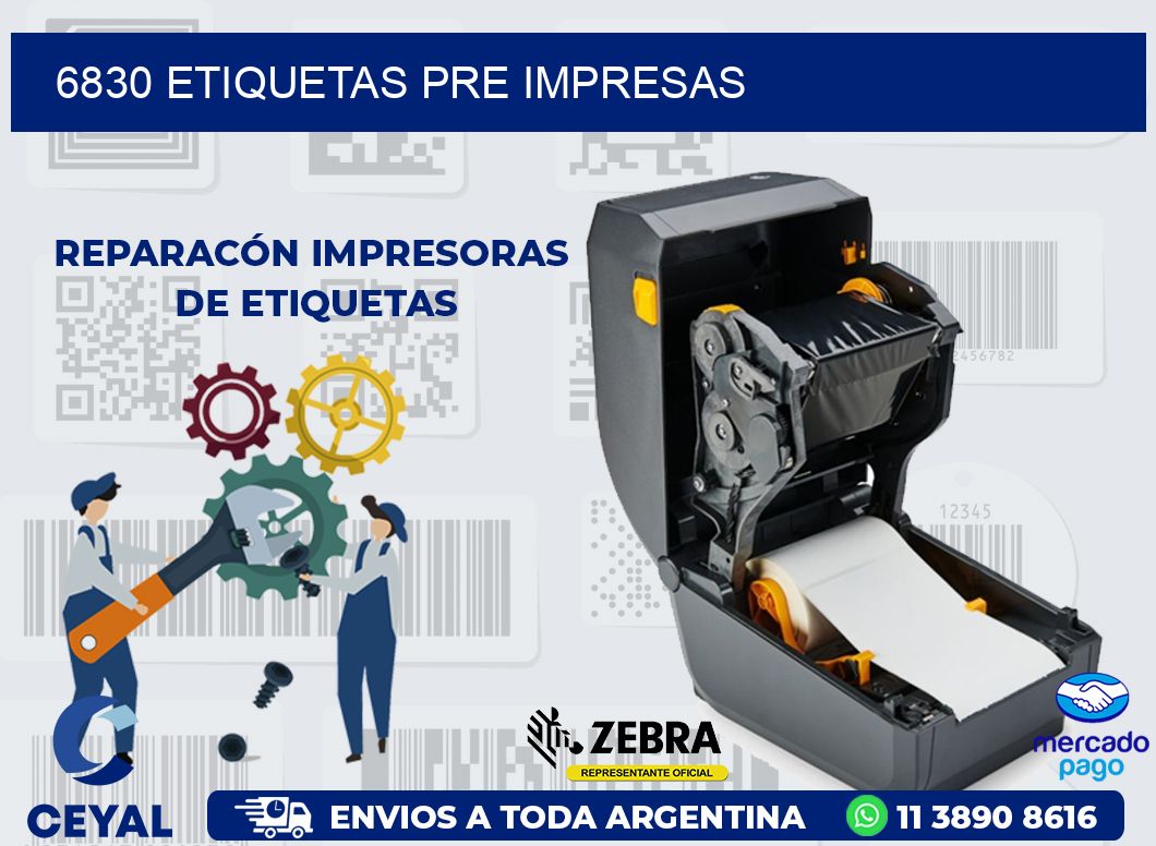 6830 ETIQUETAS PRE IMPRESAS
