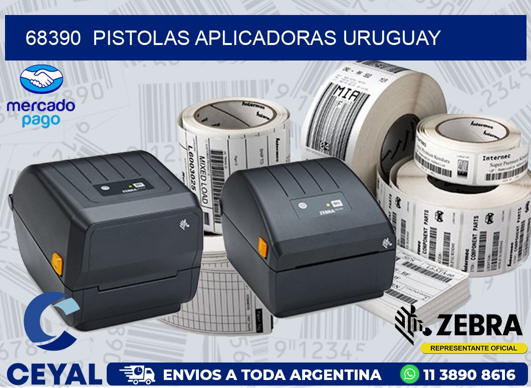 68390  PISTOLAS APLICADORAS URUGUAY