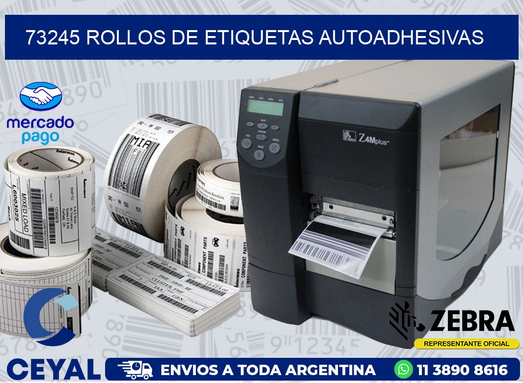 73245 ROLLOS DE ETIQUETAS AUTOADHESIVAS