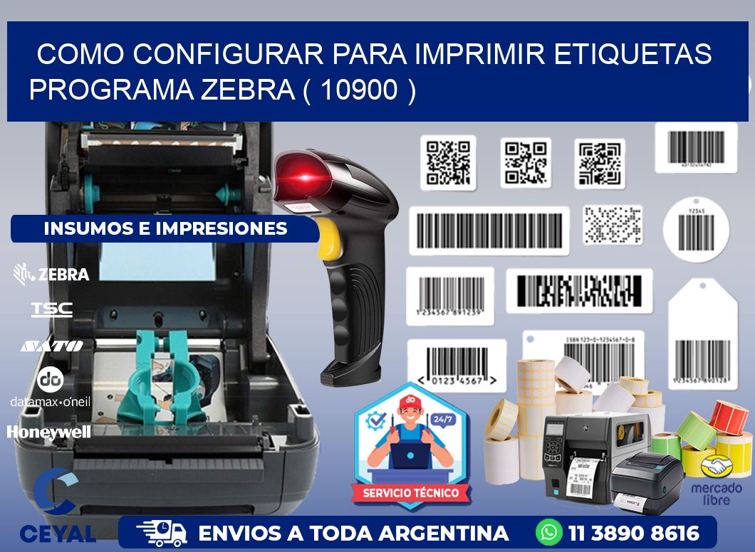 COMO CONFIGURAR PARA IMPRIMIR ETIQUETAS PROGRAMA ZEBRA ( 10900 )