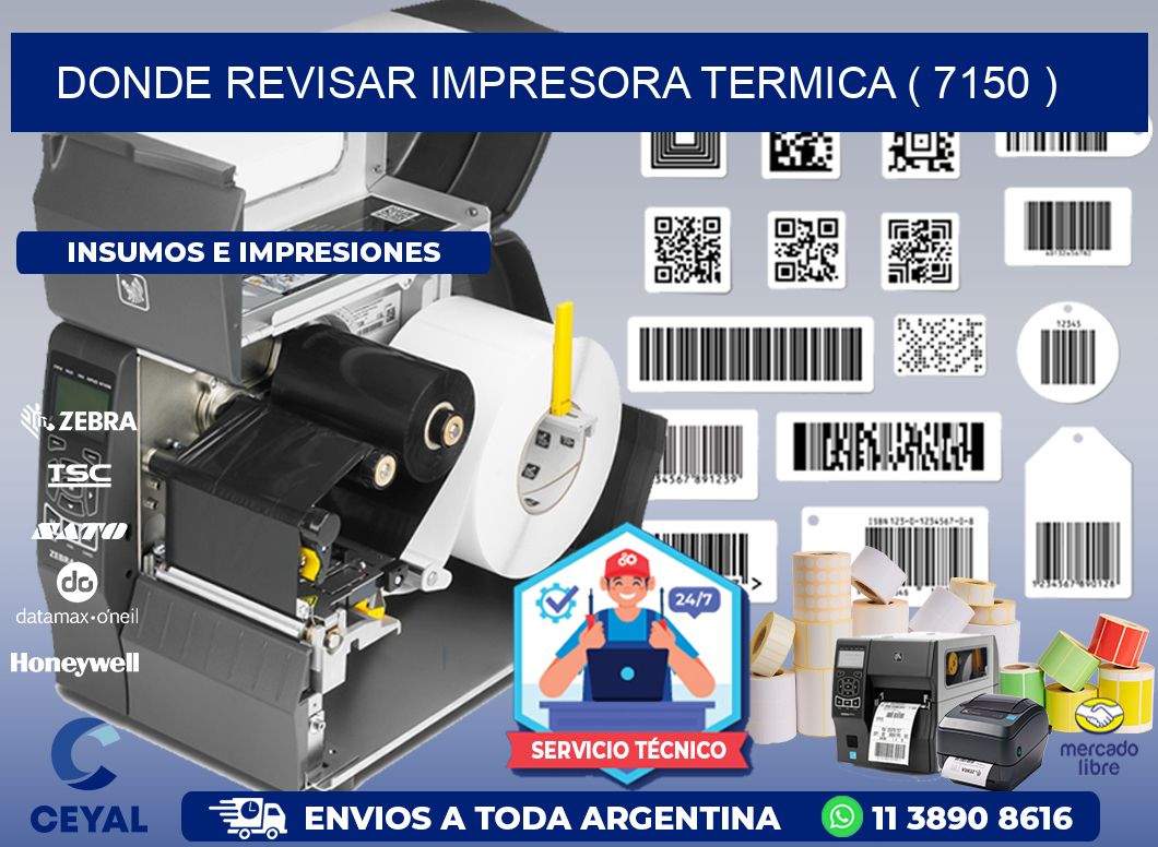 DONDE REVISAR IMPRESORA TERMICA ( 7150 )