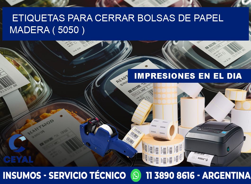 ETIQUETAS PARA CERRAR BOLSAS DE PAPEL MADERA ( 5050 )