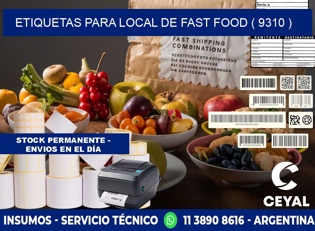 ETIQUETAS PARA LOCAL DE FAST FOOD ( 9310 )