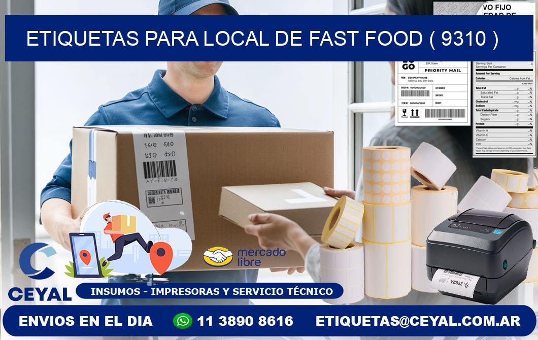 ETIQUETAS PARA LOCAL DE FAST FOOD ( 9310 )