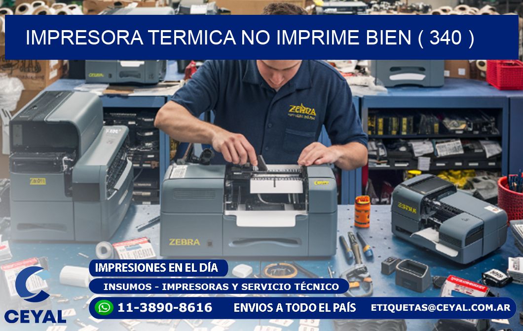 IMPRESORA TERMICA NO IMPRIME BIEN ( 340 )