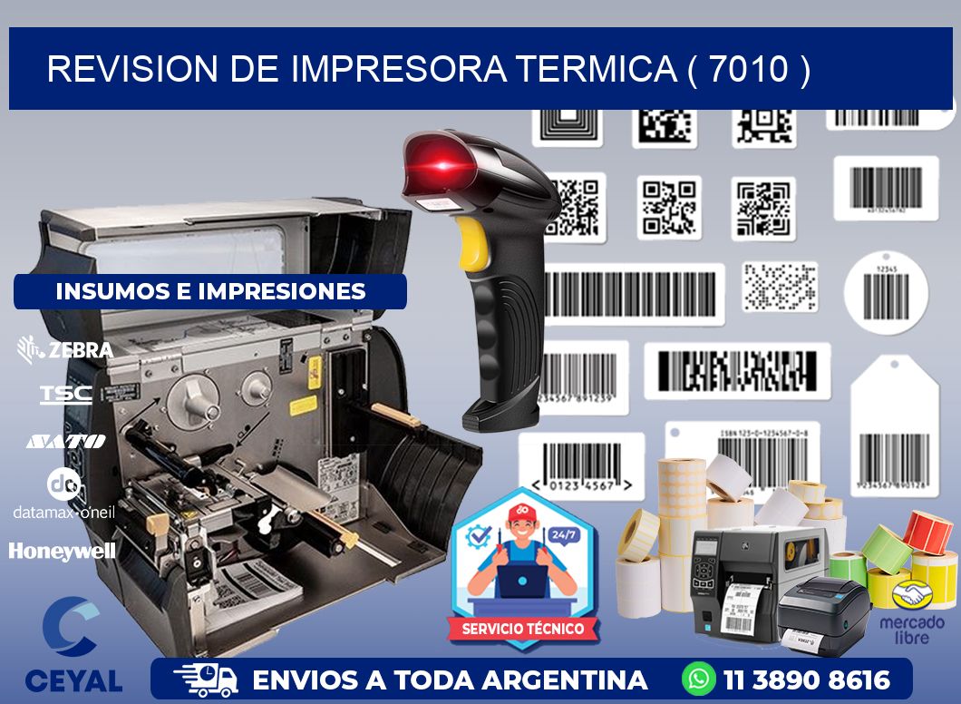 REVISION DE IMPRESORA TERMICA ( 7010 )