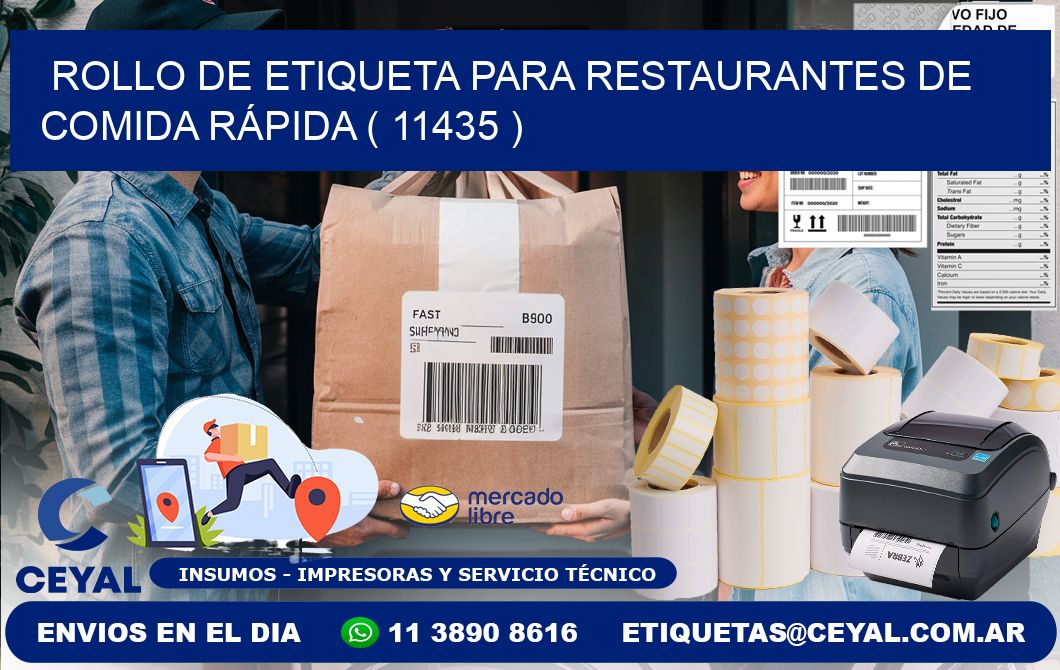 ROLLO DE ETIQUETA PARA RESTAURANTES DE COMIDA RÁPIDA ( 11435 )