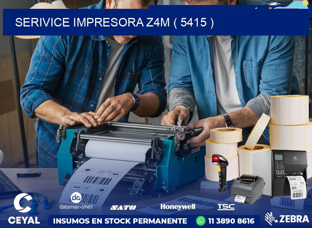 SERIVICE IMPRESORA Z4M ( 5415 )