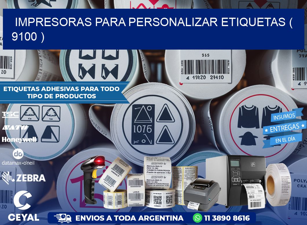 impresoras para personalizar etiquetas ( 9100 )