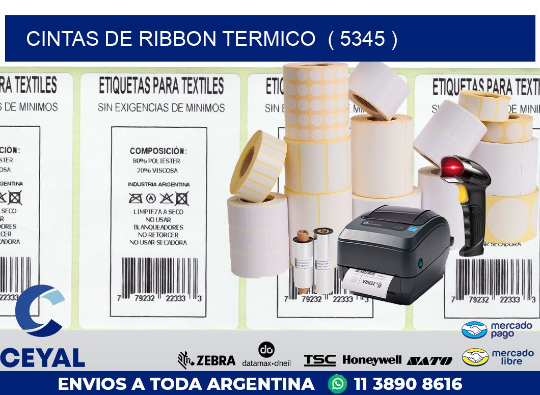 CINTAS DE RIBBON TERMICO  ( 5345 )