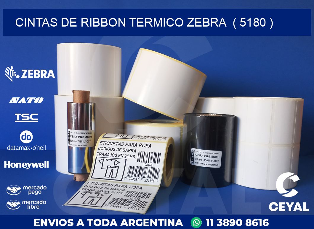 CINTAS DE RIBBON TERMICO ZEBRA  ( 5180 )