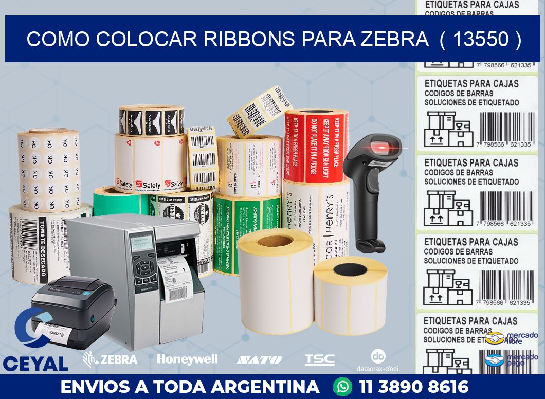 COMO COLOCAR RIBBONS PARA ZEBRA  ( 13550 )