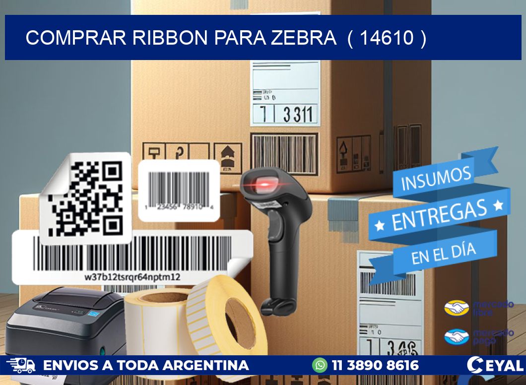 COMPRAR RIBBON PARA ZEBRA  ( 14610 )