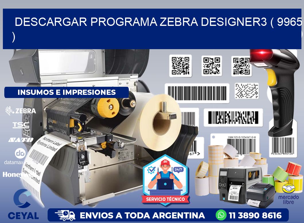 DESCARGAR PROGRAMA ZEBRA DESIGNER3 ( 9965 )