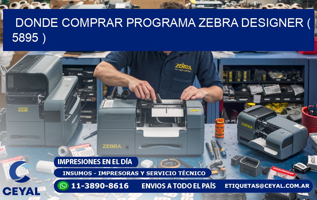 DONDE COMPRAR PROGRAMA ZEBRA DESIGNER ( 5895 )