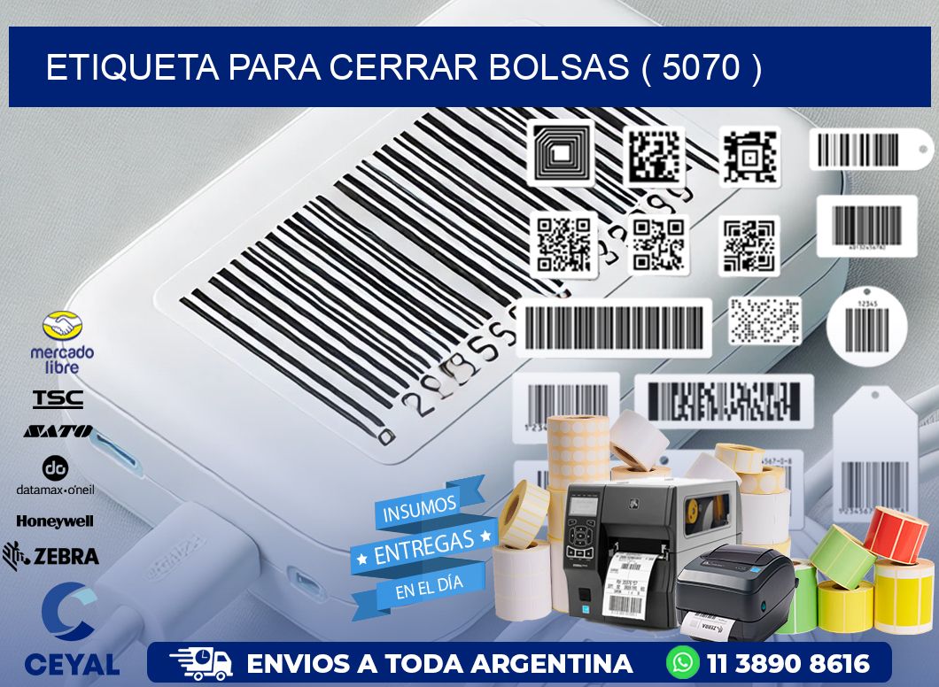 ETIQUETA PARA CERRAR BOLSAS ( 5070 )