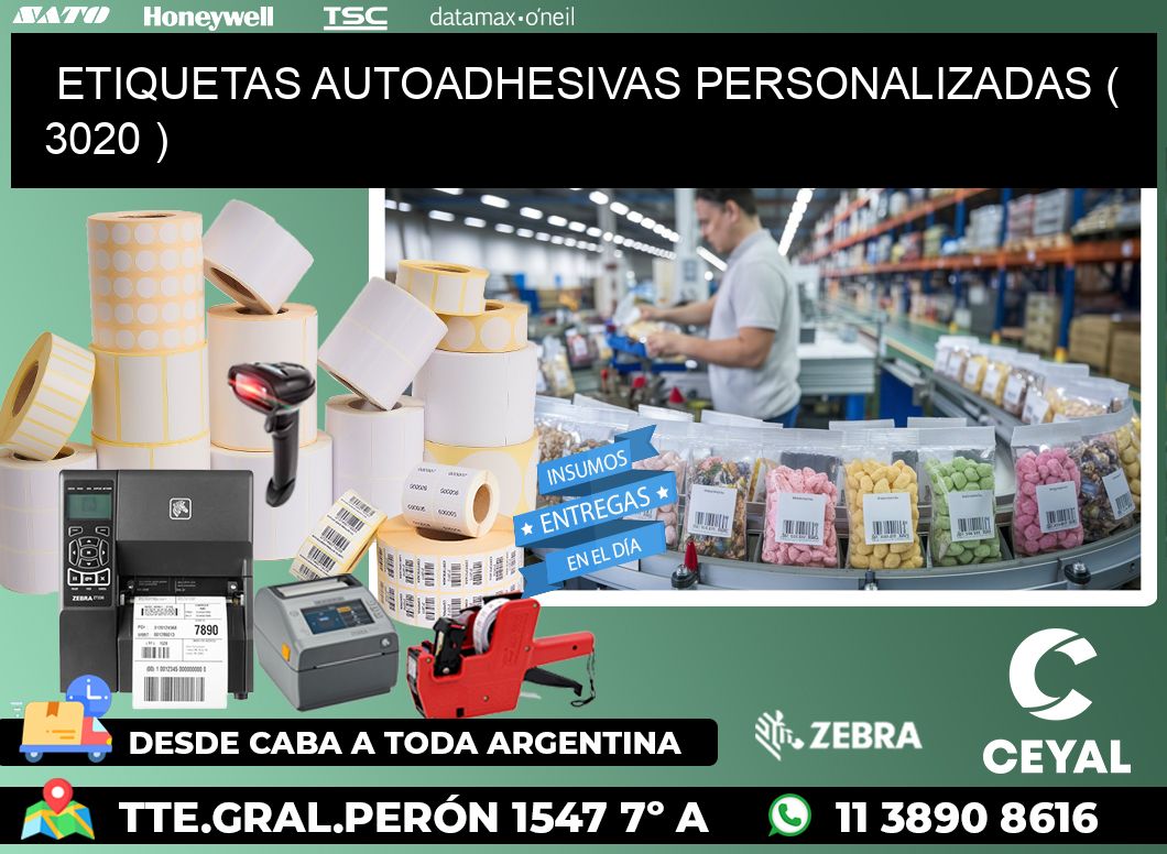 ETIQUETAS AUTOADHESIVAS PERSONALIZADAS ( 3020 )