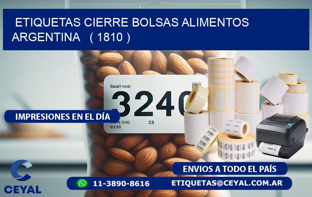 ETIQUETAS CIERRE BOLSAS ALIMENTOS ARGENTINA   ( 1810 )