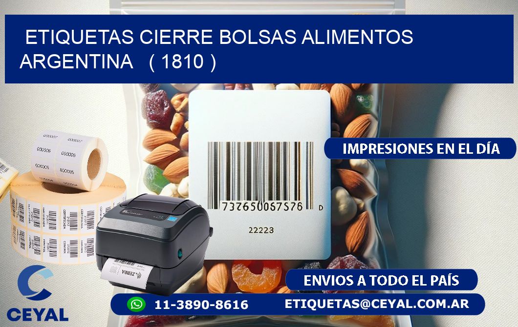 ETIQUETAS CIERRE BOLSAS ALIMENTOS ARGENTINA   ( 1810 )