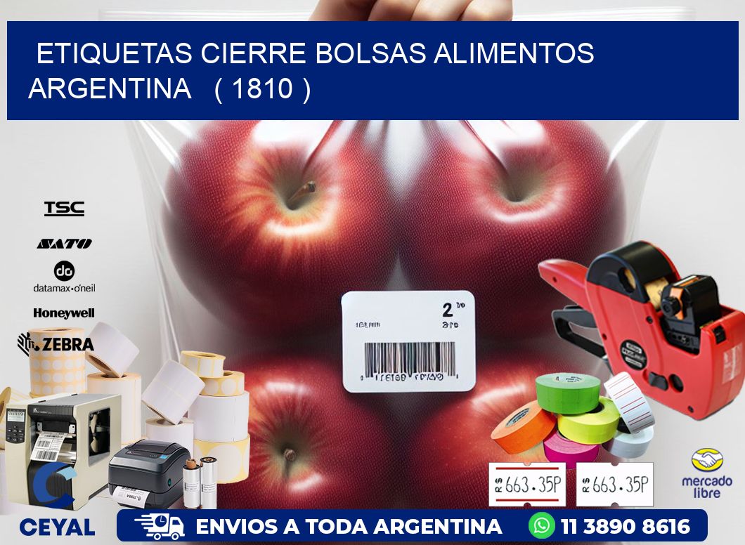 ETIQUETAS CIERRE BOLSAS ALIMENTOS ARGENTINA   ( 1810 )