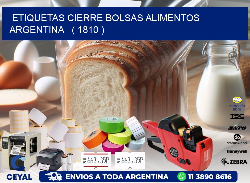 ETIQUETAS CIERRE BOLSAS ALIMENTOS ARGENTINA   ( 1810 )