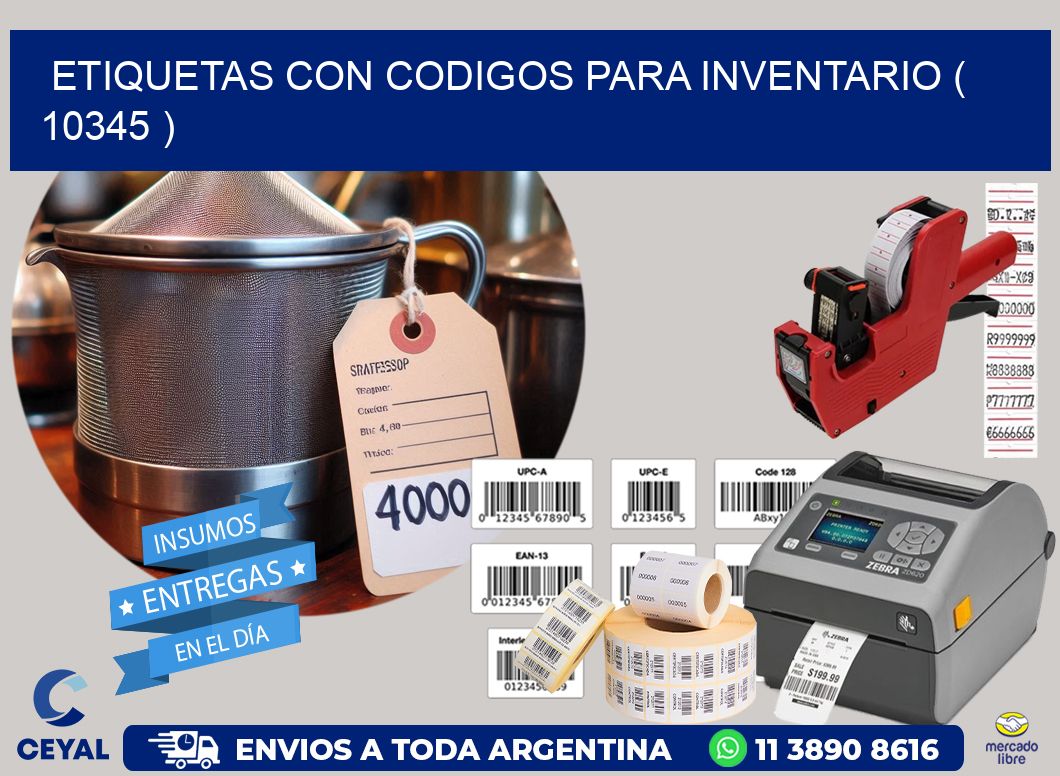 ETIQUETAS CON CODIGOS PARA INVENTARIO ( 10345 )