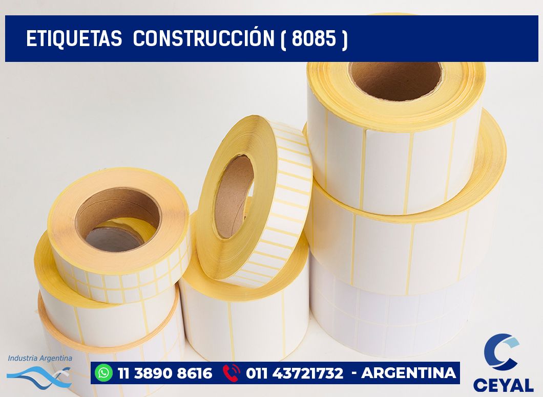 ETIQUETAS  CONSTRUCCIÓN ( 8085 )