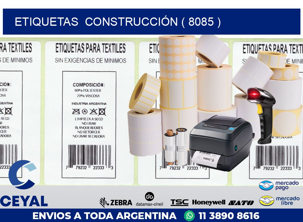 ETIQUETAS  CONSTRUCCIÓN ( 8085 )