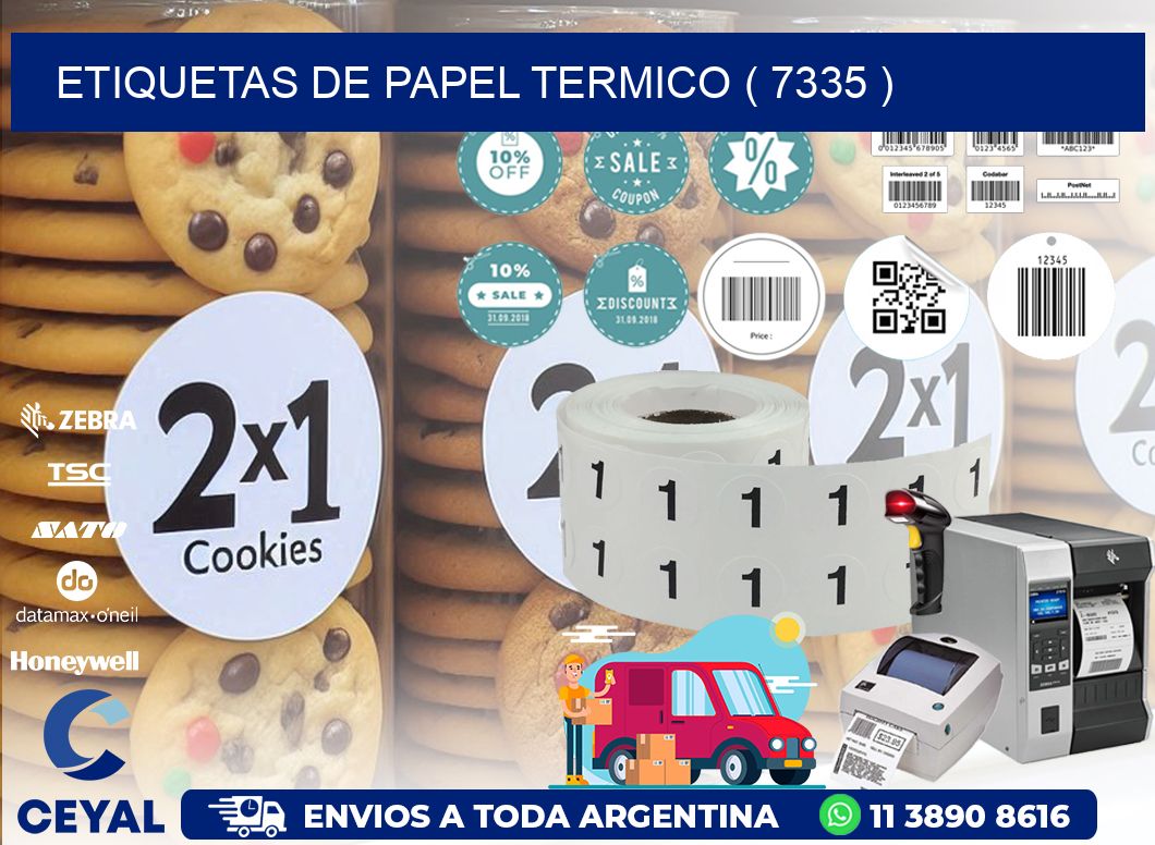 ETIQUETAS DE PAPEL TERMICO ( 7335 )