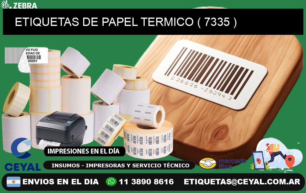 ETIQUETAS DE PAPEL TERMICO ( 7335 )