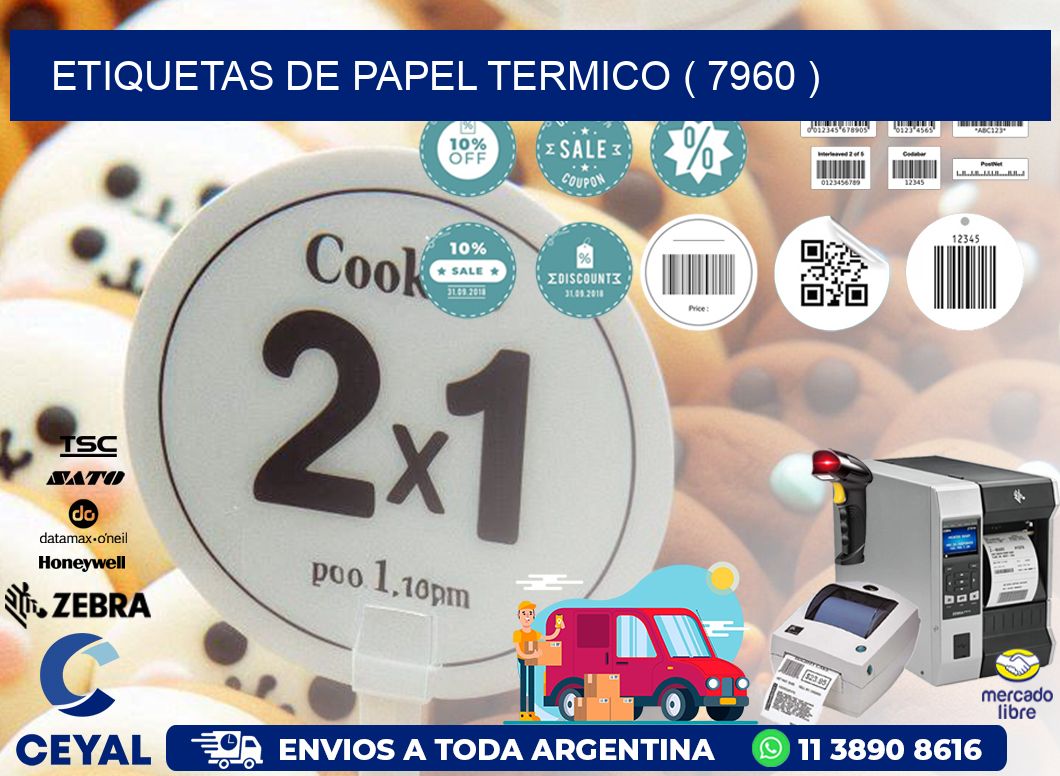 ETIQUETAS DE PAPEL TERMICO ( 7960 )