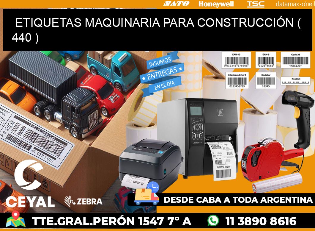 ETIQUETAS MAQUINARIA PARA CONSTRUCCIÓN ( 440 )