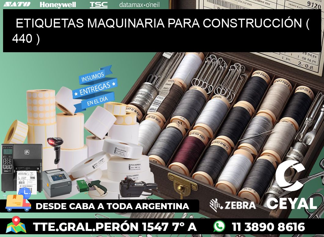 ETIQUETAS MAQUINARIA PARA CONSTRUCCIÓN ( 440 )