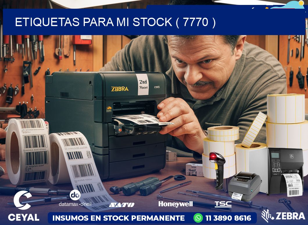 ETIQUETAS PARA MI STOCK ( 7770 )