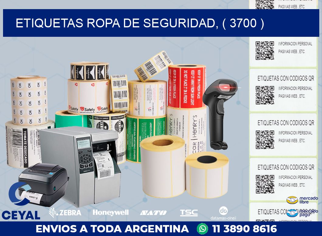 ETIQUETAS ROPA DE SEGURIDAD, ( 3700 )