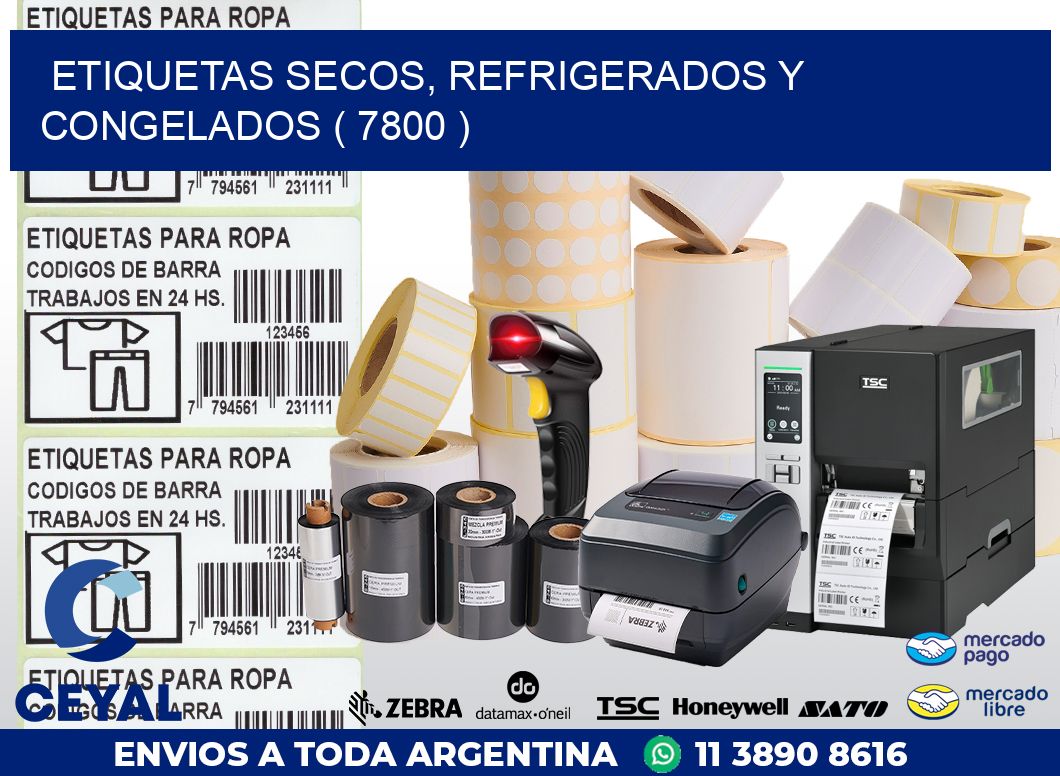 ETIQUETAS SECOS, REFRIGERADOS Y CONGELADOS ( 7800 )