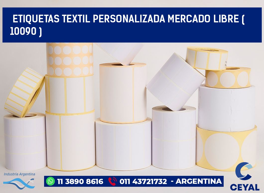 ETIQUETAS TEXTIL PERSONALIZADA MERCADO LIBRE ( 10090 )