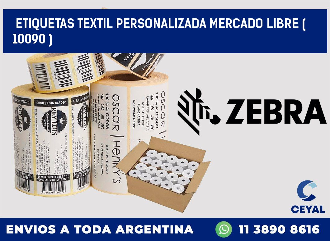 ETIQUETAS TEXTIL PERSONALIZADA MERCADO LIBRE ( 10090 )