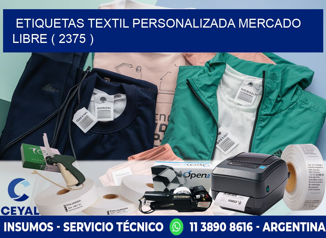 ETIQUETAS TEXTIL PERSONALIZADA MERCADO LIBRE ( 2375 )