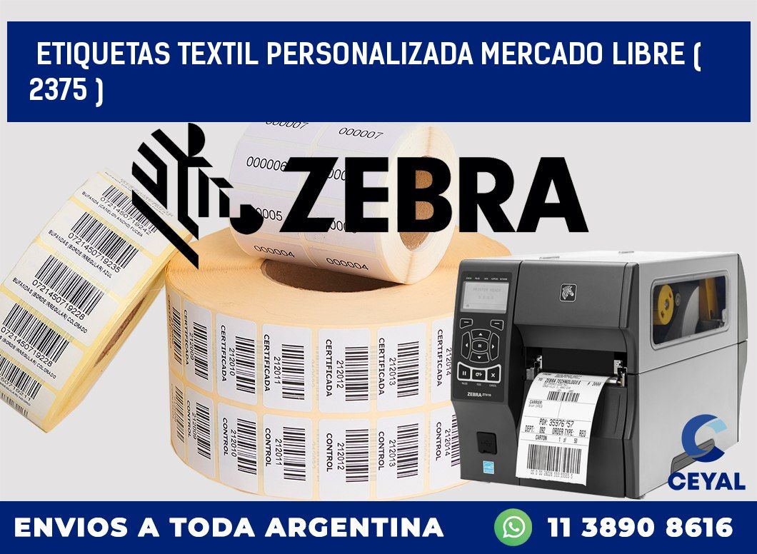 ETIQUETAS TEXTIL PERSONALIZADA MERCADO LIBRE ( 2375 )