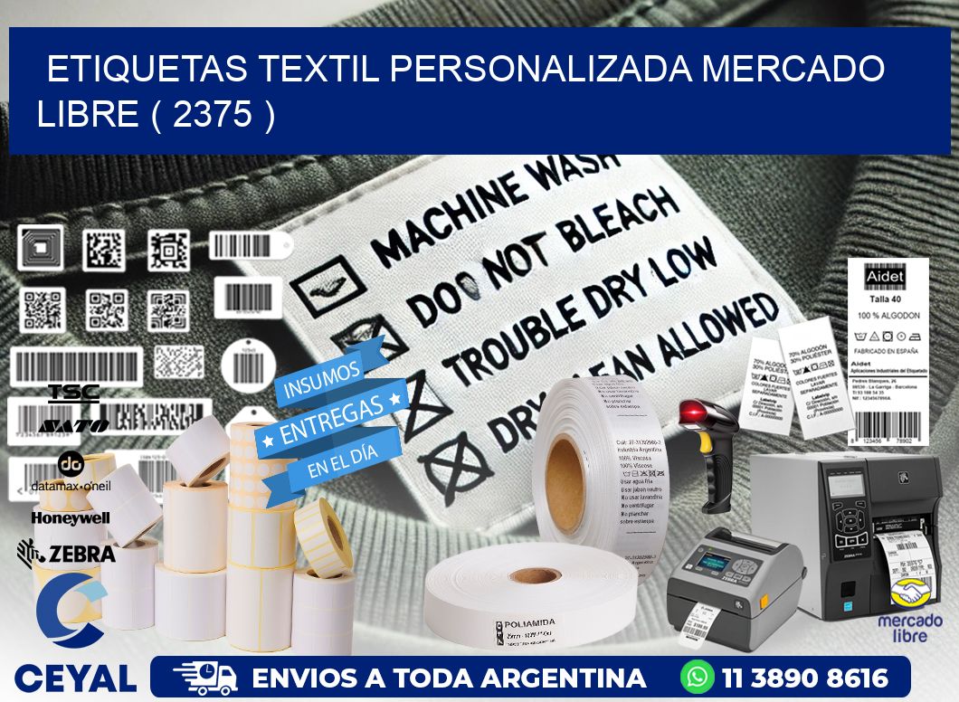 ETIQUETAS TEXTIL PERSONALIZADA MERCADO LIBRE ( 2375 )